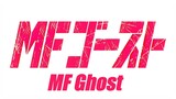 MF Ghost eps.05