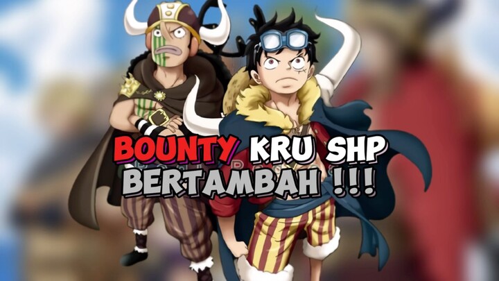 Peningkatan Bounty Kru Shp Setelah Arc Egghead !!!