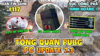 TỔNG QUAN PUBG PC UPDATE 7.3: BOM C4 XUẤT HIỆN, XE CHÁY KHÔNG NỔ NGAY, NHẢY DÙ CÙNG ĐỒNG ĐỘI !