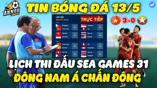 Lịch Thi Đấu Bóng Đá Nam Sea Games 31 Ngày 13/5: Trận Cầu Hấp Dẫn, HLV Park Báo Tin Vui