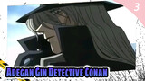 Adegan Gin (Penampilan Pertama Kir + Pertarungan Antara Merah dan Hitam) | Detective Conan_3