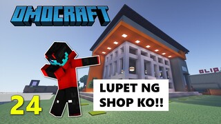 OMOCRAFT #24 - LAKI NG SHOP KO (WareHouse TimeLapse) || Minecraft SMP