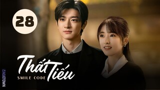 Tập 28| Thất Tiếu - Smile Code (Thẩm Nguyệt, Lâm Nhất, Diệp Tiểu Vỹ,...)