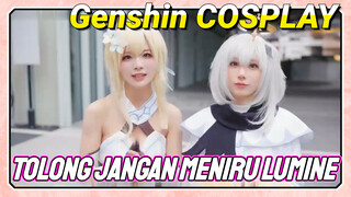 [Genshin Impact, COSPLAY] Tolong jangan meniru Lumine