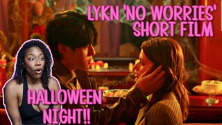 LYKN - แอบรักไม่ทำให้ใครตาย NO WORRIES  SHORT FILM  ✿ [ REACTION ]