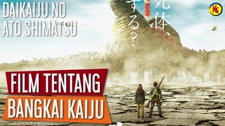 KETIKA ADA BANGKAI KAIJU DITENGAH KOTA | Penjelasan Teaser Trailer DAIKAIJU NO ATO SHIMATSU