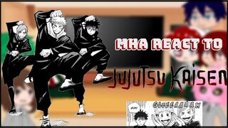 MHA react to Jujutsu Kaisen