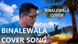 BINALEWALA | Guitar Song Cover