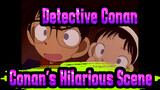 [Detective Conan] Conan's Hilarious Scene