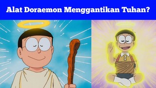 Konspirasi Doraemon - Alat Doraemon Menggantikan Peran Tuhan?!