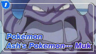 [Pokémon] Ash's Pokemon--- Muk_1