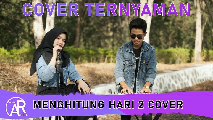 Menghitung Hari  2 - Anda | Ardila Akbar Cover