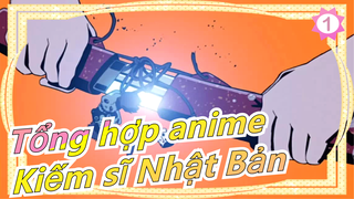 [Tổng hợp anime/MAD] Những trận chiến kinh điển của các kiếm sĩ, bạn phân biệt được chứ?_1