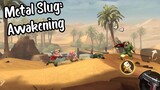 METAL SLUG JDI HD SEKALI, GAME LEGEND🤩 - Gameplay • Metal Slug: Awakening