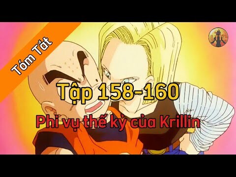 Review Dragon Ball Z: Tập 158-160 🌈Tóm Tắt Dragon Ball - Review Dragon Ball