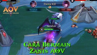 Cara bermain Zanis penta kill Arena of Valor