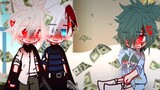 Money, Money, Money~!... - meme MHA/BNHA | INSPIRED Cheater bakugou & Todoroki AU Spicy Tdbkdk❤🧡💚😳?