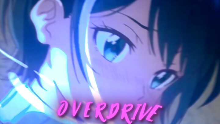 Ruka [AMV/EDIT] - Rent a Girlfriend - Overdrive