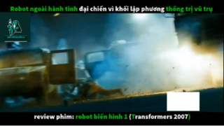 REVIEW PHIM : Ro bốt biến hình 1 (p1) #rvphimkhoahoc