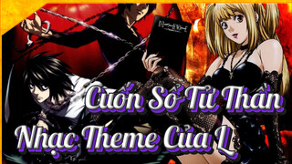 [Cuốn Sổ Tử Thần] Nhạc Theme Của L (Puppet Master Cover)