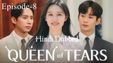 Queen of Tears Hindi Dubbed | S-1 | Ep-8 |1080p HD | English Subtitle | Kim Soo-hyun | Kim Ji-won