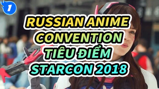 Anime Convention Nga - Starcon 2018 Tiêu điểm Cosplay_1