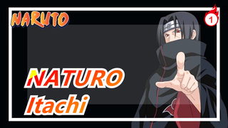 NATURO|[Happy Birthday in 2017] Itachi -Morning Mist Homecoming_1