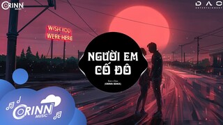 Người Em Cố Đô (Orinn Remix) - Rum x Đaa | Nhạc Trẻ Remix Edm Tik Tok Gây Nghiện Hay Nhất 2021