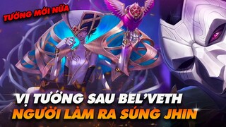 Sau Bel'Veth, đây sẽ là vị tướng tiếp theo. Người tạo ra vũ khí cho Jhin - LMHT Bàn Bạc #12