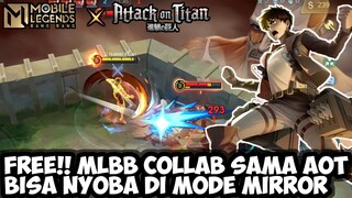 BURUAN COBAIN!! CUMAN 4 HARI SKIN COLLAB AOT GRATIS DI MODE MIRROR | MOBILE LEGENDS BANG BANG