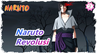 [Naruto] Film Buatan Sendiri--- Revolusi, Sasuke--- Pembunuhan Tuhan!_2