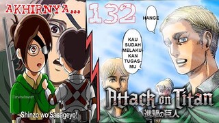 Sayap Kebebasan..!! Dedikasikan Jiwamu..!! Kepergian Komandan.. [Review Chapter 132 Attack on Titan]