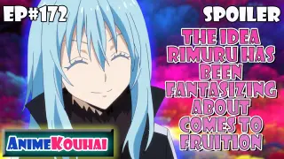 EP#172 | The Idea Rimuru Has Been Fantasizing About Comes To Fruition | Tensura Spoiler