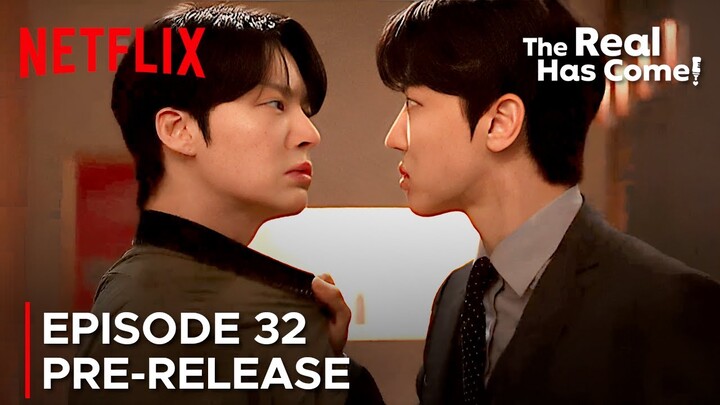 The Real Has Come! ~ Episode 32 Preview {ENG SUB}