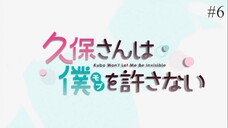 Kubo Won't Let Me Be Invisible Episode 06 Eng Sub