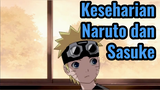 Keseharian Naruto dan Sasuke