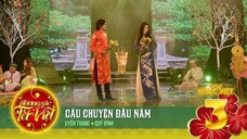 Câu Chuyện Đầu Năm - Uyên Trang _ Quý Bình