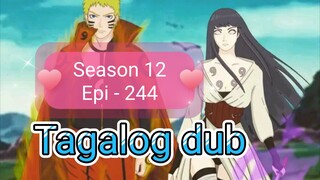 Episode 244@ Season 12 @ Naruto shippuden @ Tagalog dub