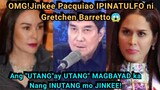 OMG!Jinkee Pacquio IPINATULFO  ni Gretchen Barretto MATAPOS MaNGUTANG Nang MILYOn at Hindi Makabayad