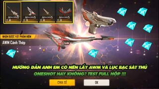 FREE FIRE | HƯỚNG DẪN ANH EM CÓ NÊN LẤY AWM VÀ LỤC BẠC SÁT THỦ ONESHOT KHÔNG? TEST FULL HỘP!