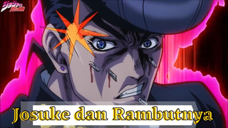 Jojo's Bizzare Adventure Part 4 ||👀 Josuke Dan Rambutnya 👀