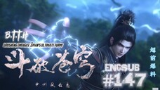 Battle Through The Heavens Season 5 Episode 147 English Subtitle