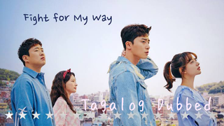 Fight for my way Ep4 - Tagalog dubbed