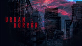 Urban Horror EP 14