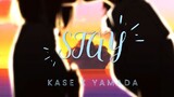 Kase x Yamada // Stay [AMV]
