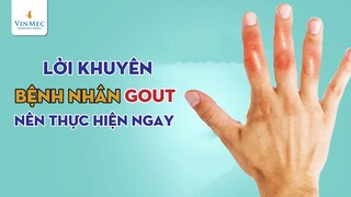 Lời khuyên bệnh nhân GOUT nên thực hiện ngay | BS Trần Thị Tuyết Nhung, BV Vinmec Times City