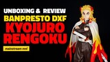 KYOJURO RENGOKU Banpresto DXF - Kimetsu No Yaiba (Demon Slayer) - Unboxing and Review
