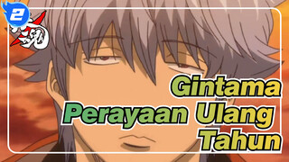 [Gintama] Perayaan Ulang Tahun Epik! Terima kasih, Gintama, Anime yang berbeda_2