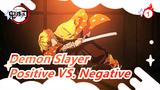 [Demon Slayer/MAD Gambaran Tangan] Positif VS. Negatif_A1