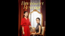 Bittersweet Revenge eps 61 - 62 Sub Indo